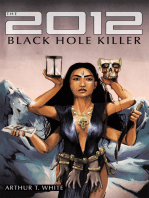 The 2012 Black Hole Killer™