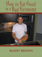 How to Eat Good in a Bad Economy
