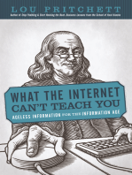What the Internet Can’T Teach You