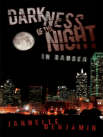Darkness of the Night: In Danger