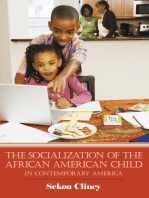 The Socialization of the African American Child:: In Contemporary America