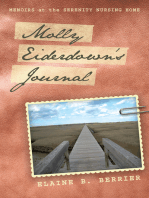 Molly Eiderdown’S Journal: Memoirs at the Serenity Nursing Home