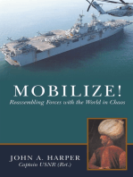 Mobilize!: Reassembling Forces with the World in Chaos