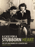 A Case for a Stubborn Heart