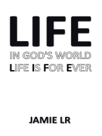 Life in God's World Life Is for Ever