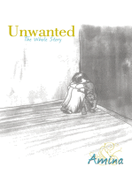 Unwanted: The Whole Story