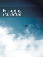 Escaping Paradise
