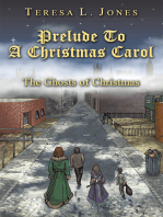 Prelude to a Christmas Carol: The Ghosts of Christmas
