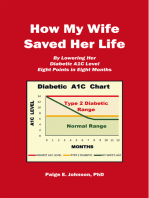 How My Wife Saved Her Life: By Lowering Her Diabetic A1c Level 8 Points in 8 Months