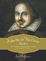 A Leg up on the Canon, Book 2: Adaptations of Shakespeare’S Comedies and Jonson’S Volpone