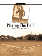 Playing the Field