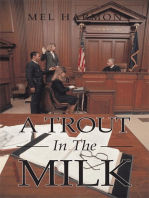 A Trout in the Milk: Profiles in Prosecution