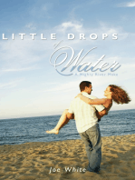 Little Drops of Water: A Mighty River Make