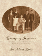 Courage of Innocence: A Saga of Italian Immigrants in the American Frontier