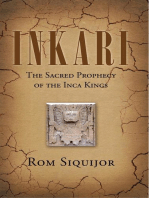 Inkari: The Sacred Prophecy of the Inca Kings