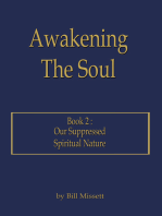 Awakening the Soul: Book 2: Our Suppressed Spiritual Nature