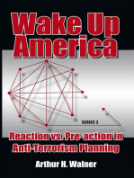 Wake up America: Reaction Vs. Pre-Action in Anti-Terrorism Planning: Series 2