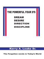 The Powerful Four D's
