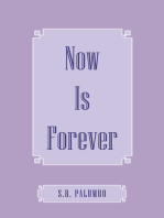 Now Is Forever