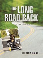 The Long Road Back: 37 Years in the Wilderness