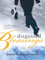 Disguised Blessings: A Wife's Story of Her Wall Street Husband Turned Bank Robber
