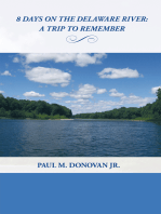 8 Days on the Delaware River:: A Trip to Remember