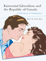 Existential Liberalism and the Republic of Canada: A Manifesto of Moderation