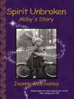 Spirit Unbroken: Abby's Story