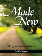 Made New: The Journey Continues