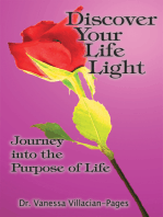 Discover Your Life Light: Journey into the Purpose of Life