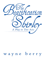 The Beatification of Shirley: A Play in Two Acts