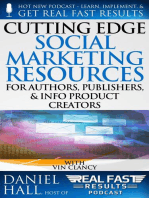 Cutting Edge Social Marketing Resources for Authors, Publishers, & Info-Product Creators: Real Fast Results, #93