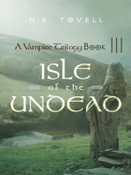 A Vampire Trilogy: Isle of the Undead: Book Iii