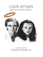 Love Affair Before and After Death…: A Memoir By