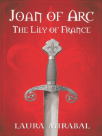 Joan of Arc: The Lily of France