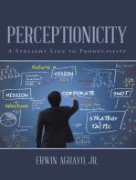 Perceptionicity: A Straight Line to Productivity