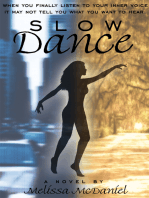 Slow Dance: A Novel