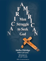 African American Men Struggle to Seek God: Study Guide