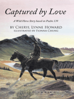 Captured by Love: A Wild Horse Story Based on Psalm 139