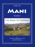 Life in Mani Today: The Road to Freedom
