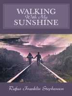 Walking with My Sunshine