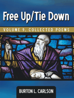 Free Up/Tie Down: Volume 9, Collected Poems