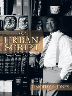 The Urban Script: Laugh Now, Cry Later