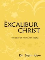 The Excalibur of Christ: The Diary of the Master Disciple