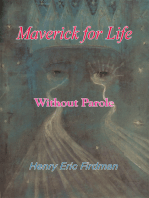 Maverick for Life: Without Parole
