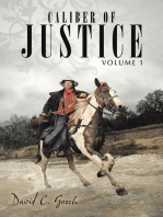 Caliber of Justice: Volume 1