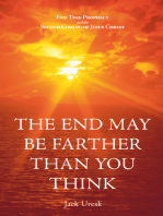 The End May Be Farther Than You Think