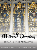 The Milkweed Prophesy: Epitaph of the Apocalypse