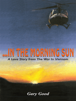 ...In the Morning Sun: A Love Story from the War in Vietnam
