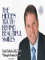 The Hidden Truth Behind Beautiful Smiles: Second Edition